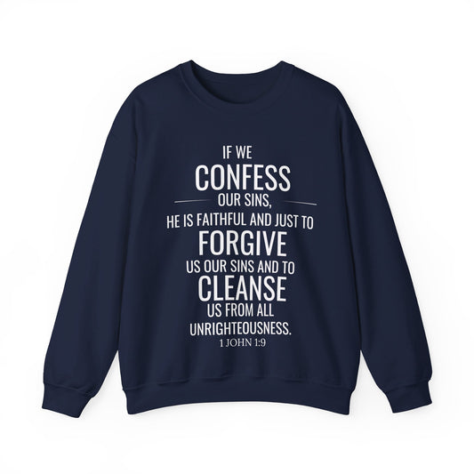 If We Confess Our Sins He Will Forgive Us Unisex Sweatshirt