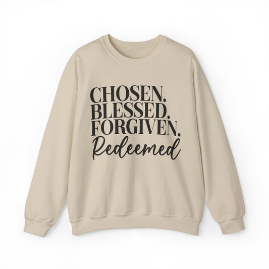 Chosen Blessed Forgiven Redeemed Unisex Sweatshirt